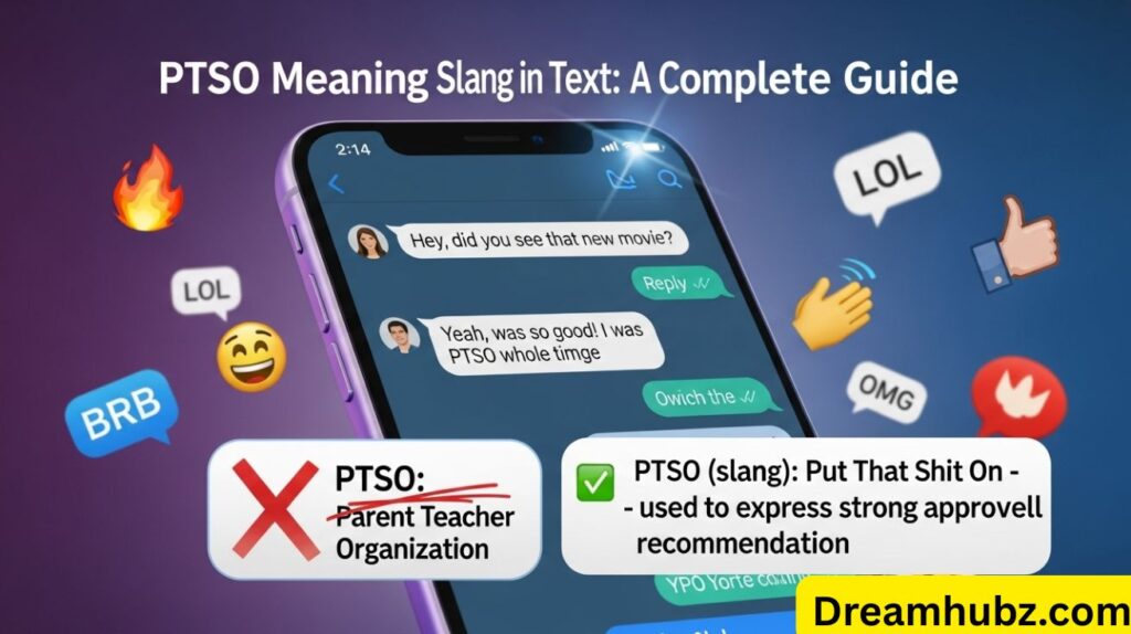 PTSO Meaning Slang in Text: A Complete Guide