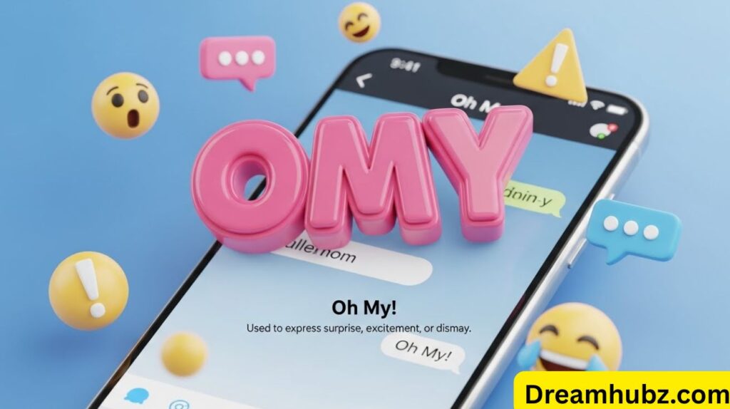 OMY Meaning